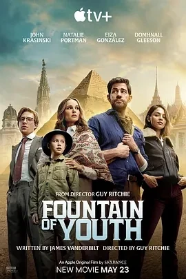 寻秘不老泉 Fountain of Youth (2025)百度网盘1080P高清免费美国电影资源-推影坊