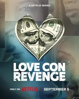 网恋诈骗复仇记 Love Con Revenge (2025)百度网盘1080P高清免费美国纪录片电影资源-推影坊