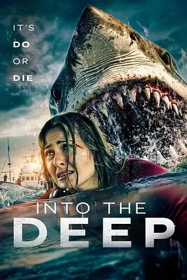 堕入深渊 Into the Deep (2025)百度网盘1080P高清免费美国电影资源-推影坊