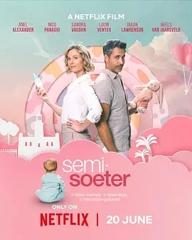 半糖关系 2 Semi-Soeter (2025)百度网盘1080P高清免费南非电影资源-推影坊