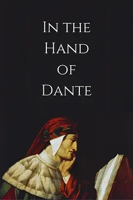 但丁之手 In the Hand of Dante (2025)百度网盘1080P高清免费美国电影资源-推影坊