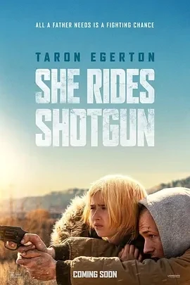 亡命父女 She Rides Shotgun (2025)无字幕-百度网盘1080P高清免费美国电影资源-推影坊
