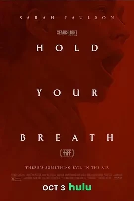 別呼吸 Hold Your Breath (2024)百度网盘1080P高清免费电影资源-推影坊