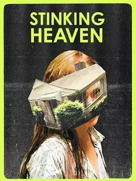腐臭天堂 Stinking Heaven (2015)百度网盘1080P高清免费美国电影资源-推影坊