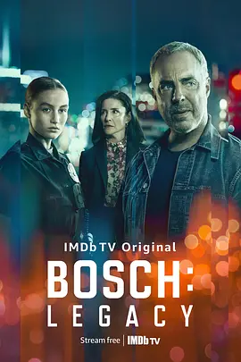 博斯：传承 Bosch: Legacy (2022)百度网盘资源-美剧全6集-推影坊