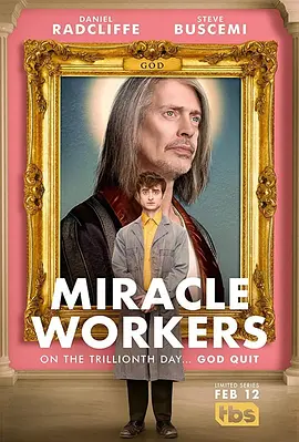 奇迹缔造者 第四季 Miracle Workers Season 4 (2022)百度网盘资源免费电影高清在线观看-推影坊