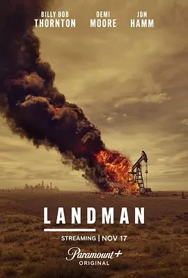 石油天王 Landman (2024)全10集-百度网盘1080P高清免费美剧资源 石油天王 Landman (2024)全10集-百度网盘1080P高清免费美剧资源