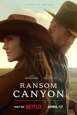 兰森峡谷 Ransom Canyon (2025)全10集-百度网盘1080P高清免费美剧资源-推影坊