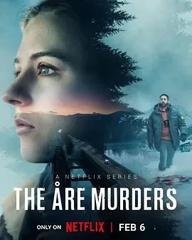 奥勒谋杀案 The Åre Murders (2025)全5集-百度网盘1080P高清免费瑞典剧资源-推影坊