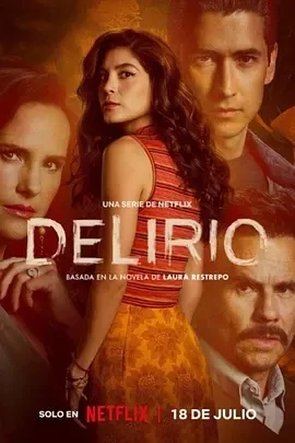 癫狂 Delirio (2025)全8集-百度网盘1080P高清免费哥伦比亚剧资源 - 推影坊-推影坊