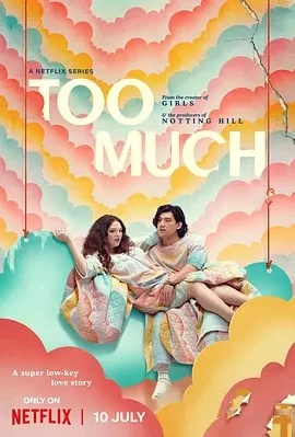 真爱太用力 Too Much (2025)全10集-百度网盘1080P高清免费英剧资源 - 推影坊-推影坊