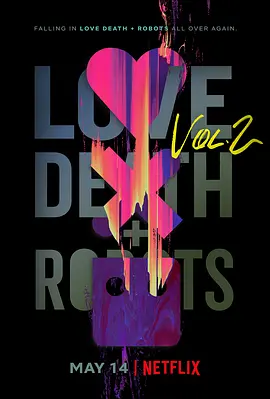 爱，死亡和机器人 第二季 Love, Death & Robots Season 2 (2021)百度网盘资源-美剧全8集-推影坊