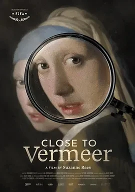 靠近维米尔 Close to Vermeer (2023)百度网盘1080P高清免费荷兰纪录片电影资源-推影坊