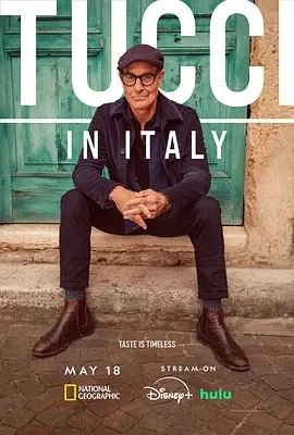斯坦利·图齐的意大利美食秘境 Tucci in Italy (2025)百度网盘1080P高清纪录片免费资源-推影坊