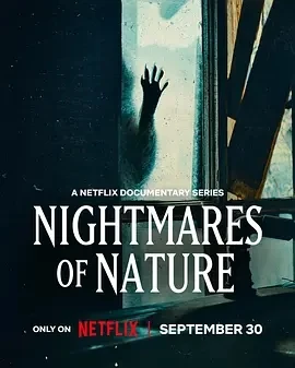 大自然恐怖故事Nightmares of Nature 第二季 (2025)百度网盘1080P高清免费美国纪录片资源-推影坊