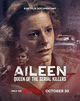 艾琳：连环杀手女王 Aileen: Queen of the Serial Killers (2025)百度网盘1080P高清免费美国纪录片电影资源-推影坊